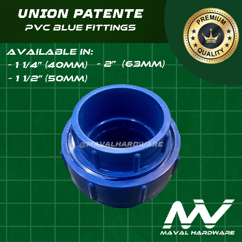 PVC Blue Fittings - Union Patente; 1 1/4", 1 1/2", 2" (40mm, 50mm 63mm)