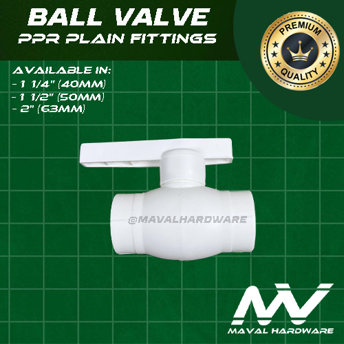 PPR Fittings : Ball Valve (Brass) : 1 1/4" (40mm), 1 1/2" (50mm), 2" (63mm)
