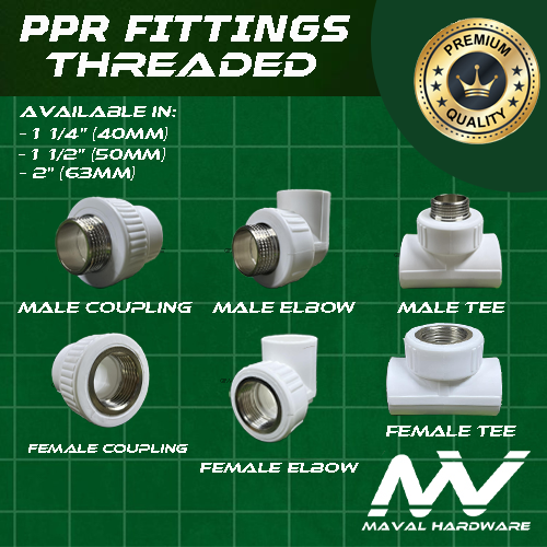PPR Threaded Fittings:(Male & Female): Elbow / Coupling / Tee : 1 1/4"(40mm), 1 1/2"(50mm), 2"(63mm)