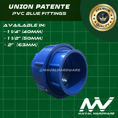 PVC Blue Fittings - Union Patente; 1 1/4", 1 1/2", 2" (40mm, 50mm 63mm)