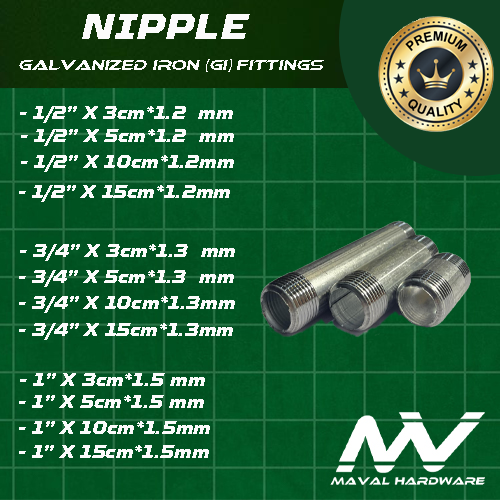 Galvanized Iron (GI) fittings - Nipples - Length = 3cm, 5cm, 10cm, 15cm; Diameter = 1/2", 3/4", 1"