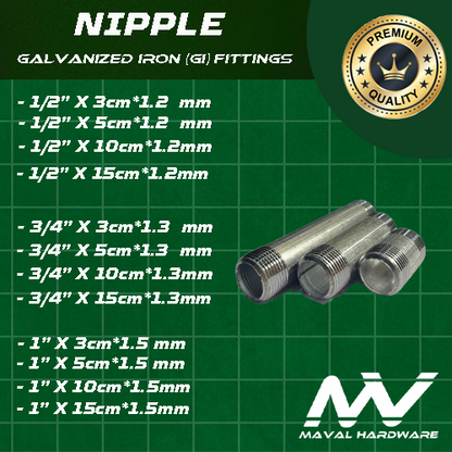 Galvanized Iron (GI) fittings - Nipples - Length = 3cm, 5cm, 10cm, 15cm; Diameter = 1/2", 3/4", 1"