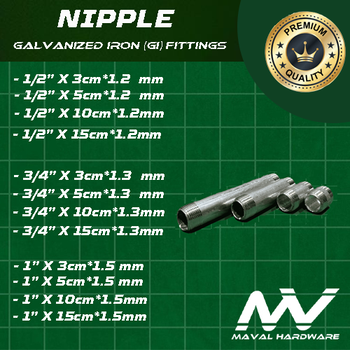 Galvanized Iron (GI) fittings - Nipples - Length = 3cm, 5cm, 10cm, 15cm; Diameter = 1/2", 3/4", 1"
