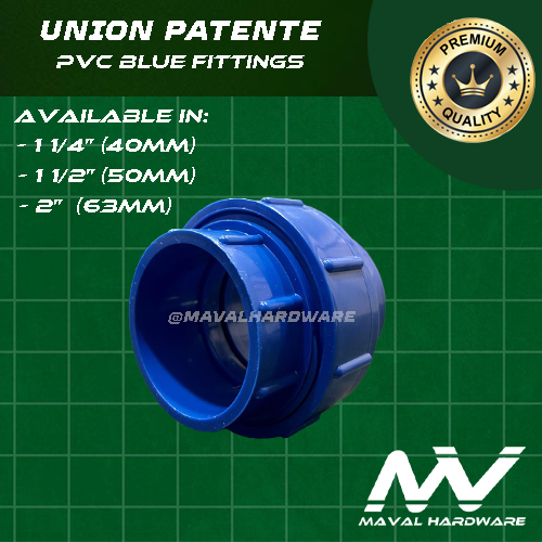 PVC Blue Fittings - Union Patente; 1 1/4", 1 1/2", 2" (40mm, 50mm 63mm)