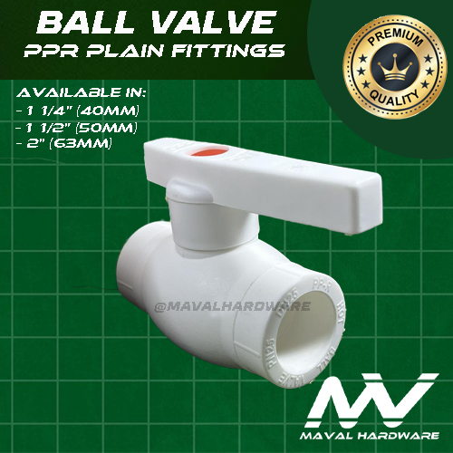 PPR Fittings : Ball Valve (Brass) : 1 1/4" (40mm), 1 1/2" (50mm), 2" (63mm)