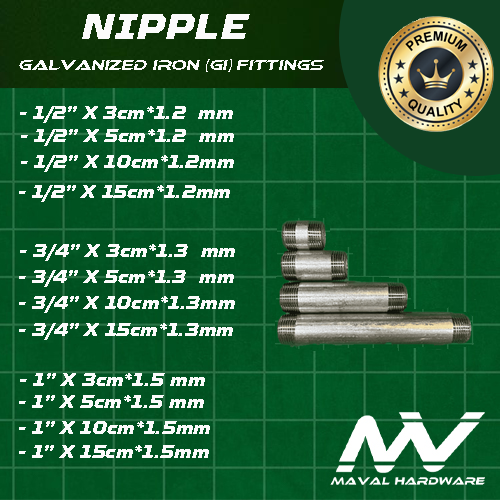 Galvanized Iron (GI) fittings - Nipples - Length = 3cm, 5cm, 10cm, 15cm; Diameter = 1/2", 3/4", 1"