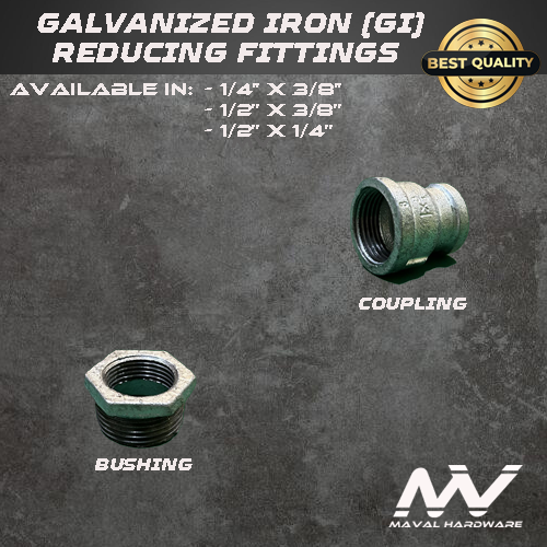 Galvanized Iron (GI) Fittings - Reducing Coupling, Reducing Bushing - 1/4"x3/8; 1/2"x3/8"; 1/2"x1/4"