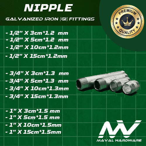 Galvanized Iron (GI) fittings - Nipples - Length = 3cm, 5cm, 10cm, 15cm; Diameter = 1/2", 3/4", 1"