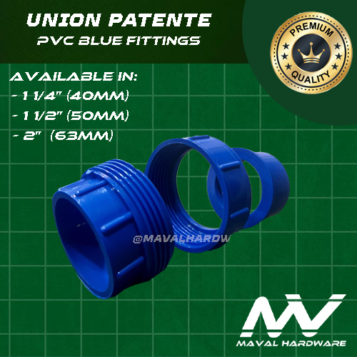 PVC Blue Fittings - Union Patente; 1 1/4", 1 1/2", 2" (40mm, 50mm 63mm)